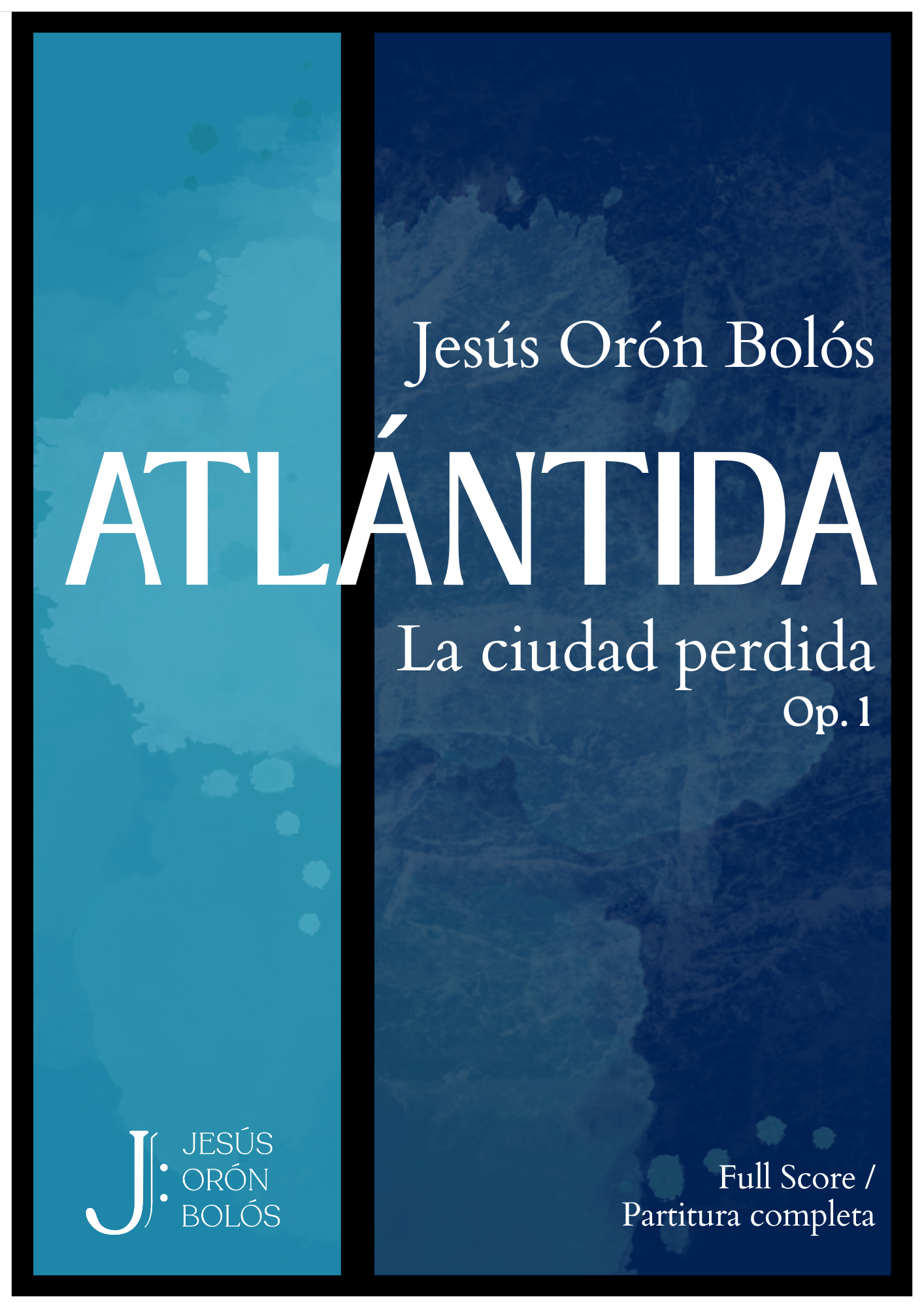 ATLÁNTIDA: La ciudad perdida Op.1